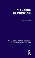 Pioneers in Printing B0000CK4QF Book Cover