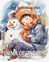 Inima de zapada: Poveste de iarna in versuri (Romanian Edition) B0CQKRM73M Book Cover
