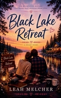 Black Lake Retreat B0HBXSXGZB Book Cover