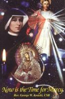Now Is the Time for Mercy: The Story of God's Mercy 1596142324 Book Cover