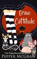 Grave Cattitude: A Pawsitively Purrfect Match in Zero, Kansas (Matchmaking Cats of the Goddesses) 1951247582 Book Cover