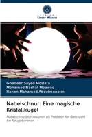 Nabelschnur: Eine magische Kristallkugel 6202844787 Book Cover