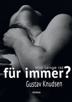 Wie lange ist für immer"? 3755742632 Book Cover