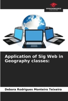 Application of Sig Web in Geography classes: 6206015513 Book Cover