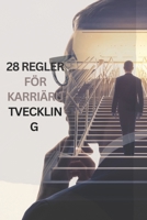 28 Regler för karriärutveckling B0F77SJW95 Book Cover
