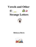 Vowels and Other Strange Letters 1974579085 Book Cover