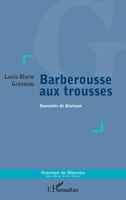 Barberousse aux trousses: Souvenirs de Gruissan 233630256X Book Cover