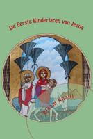 de Eerste Kinderjaren Van Jezus: de Heilige Familie in Egypte 9490615129 Book Cover
