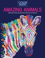 Color Quest: Amazing Animals: Extreme Color-By-Number Pictures to Reveal 1438089392 Book Cover