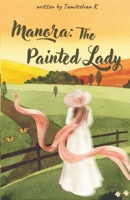 Manora: The painted lady 9334196068 Book Cover