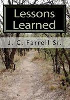 Lessons Learned: The one special ingredient 1453800271 Book Cover