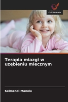 Terapia miazgi w uzębieniu mlecznym 6209628915 Book Cover