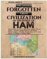 Untold Forgotton People of Ham 1956884238 Book Cover