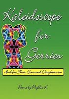Kaleidoscope for Gerries: 1456715917 Book Cover