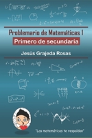 Problemario de Matemáticas 1: Primero de secundaria (Spanish Edition) B08BW5Y61T Book Cover