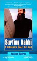 Surfing Rabbi: A Kabbalistic Quest for Soul 0970073704 Book Cover