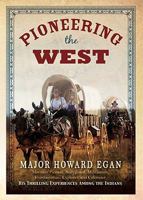 Pioneering the West 1599550407 Book Cover