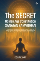 The Secret Golden Age Constitution Sanatan Samvidhan B0G4GMPZQ7 Book Cover