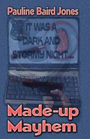 Made Up Mayhem 1603180478 Book Cover