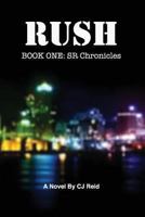 Rush 1477594957 Book Cover