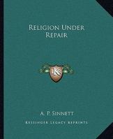 Religion Under Repair 116287712X Book Cover