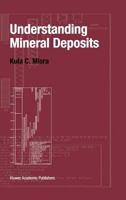 Understanding Mineral Deposits 0045530092 Book Cover