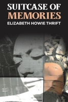 Suitcase of Memories 1638291454 Book Cover