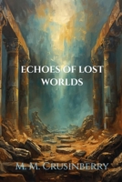 Bridge: Echoes of Erasure + Lost Worlds B0FPG6M9SW Book Cover