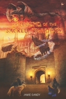 The Legend Of The Sacred Warriors 198610740X Book Cover