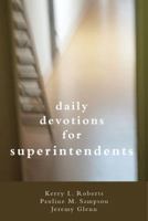 Daily Devotions for Superintendents 1622880331 Book Cover