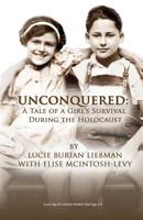 Unconquered: A Tale of a Girl's Survival During the Holocaust 1939166136 Book Cover