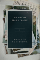 My Ghost Has a Name 1611178266 Book Cover