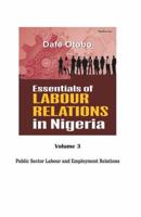 Essentials of Labour Relations in Nigeria: Volume 3 9785452824 Book Cover