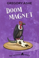 Doom Magnet 1636210848 Book Cover