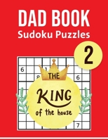 Dad Book Sudoku Puzzles 2: Large Print Activity book for your Father - Perfect Gift Idea B08BRHDMNW Book Cover