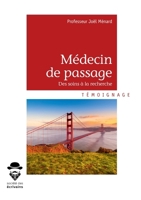Médecin de passage - Tome 2 (French Edition) 2342166540 Book Cover