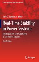 Real-Time Stability in Power Systems: Techniques for Early Detection of the Risk of Blackout 331906679X Book Cover