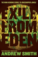 Exile from Eden: Or, After the Hole 1534422242 Book Cover