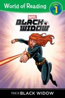 World of Reading: Black Widow This is Black Widow 1484725174 Book Cover