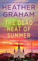 The Dead Heat of Summer: Krewe of Hunters 1968707514 Book Cover