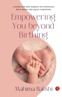EMPOWERING YOU BEYOND BIRTHING 9355204469 Book Cover