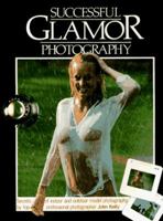 Successful Glamor Photography 0817459243 Book Cover