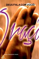 Deus Fala Com Voc ! (Portuguese Edition) 6526602630 Book Cover