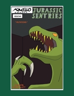 Jurassic Sentries 5: Mutations 1664196412 Book Cover