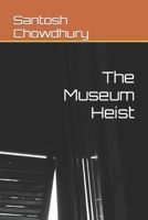 The Museum Heist B0CLYJHR8H Book Cover