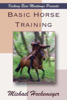 Basic Horse Training 1587365413 Book Cover
