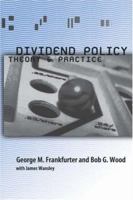 Dividend Policy: Theory and Practice 012266051X Book Cover