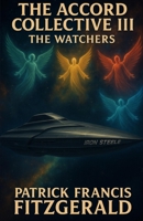 The Accord Collective: The Watchers B0FR9M29GC Book Cover