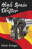 High Spain Drifter 1506904203 Book Cover