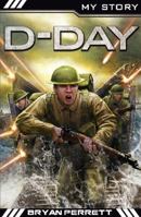 D-Day: Lieutenant Andy Pope, Normandy, 1944 0545994268 Book Cover